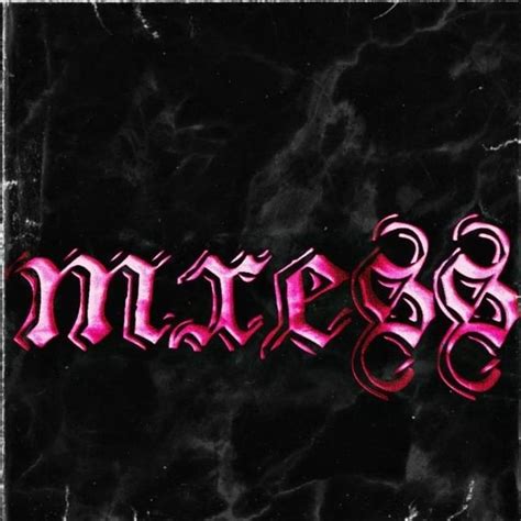 mxess Lyrics, Songs, and Albums .